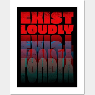 Inspirational Quotes Exist Loudly in Red Text format Posters and Art